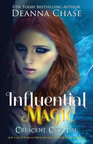 Książka Influential Magic Deanna Chase