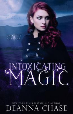Livro Intoxicating Magic Deanna Chase