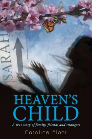 Livre Heaven's Child Caroline Flohr