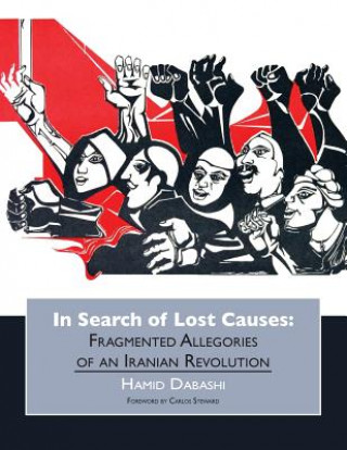 Carte In Search of Lost Causes Hamid Dabashi