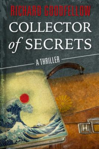 Książka Collector of Secrets Richard Goodfellow