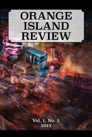 Kniha ORANGE ISLAND REVIEW, Vol. 1, No. 2 Caridad Moro-Gronlier