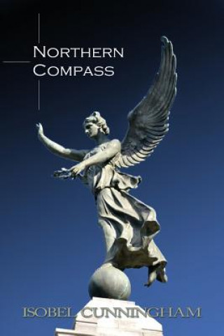 Kniha Northern Compass MS Isobel Cunningham