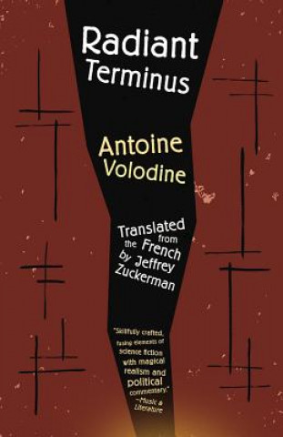 Kniha Radiant Terminus Antoine Volodine