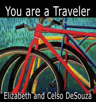 Carte You are a Traveler Elizabeth M DeSouza