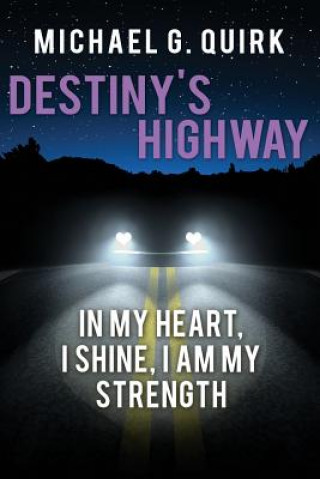 Carte Destiny's Highway Michael G. Quirk