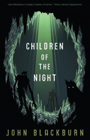 Könyv Children of the Night John Blackburn