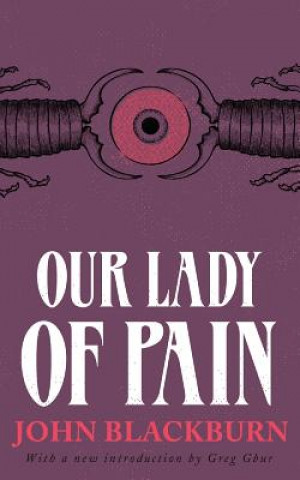 Книга Our Lady of Pain John Blackburn