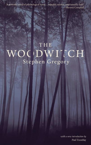 Könyv The Woodwitch (Valancourt 20th Century Classics) Stephen Gregory