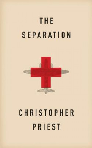 Carte The Separation Christopher Priest