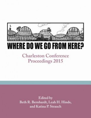 Kniha Where Do We Go From Here? Beth R. Bernhardt