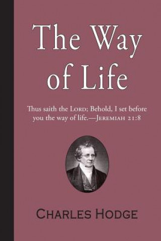 Kniha The Way of Life Charles Hodge