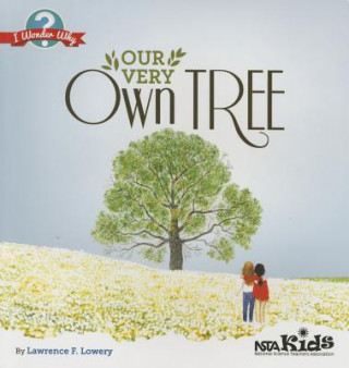 Libro Our Very Own Tree Lawrence F. Lowery