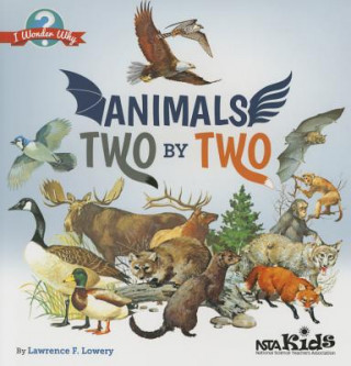 Книга Animals Two by Two Lawrence F. Lowery