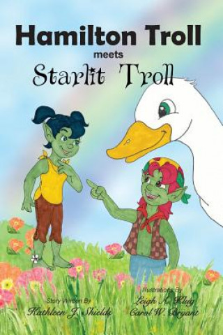 Carte Hamilton Troll meets Starlit Troll Kathleen J. Shields