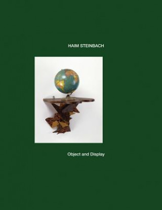 Book Haim Steinbach: Object and Display Tom Eccles