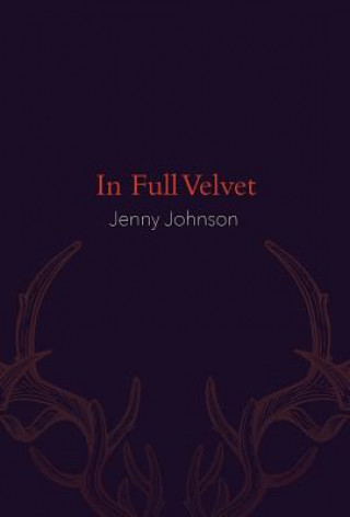 Könyv In Full Velvet Jenny Johnson