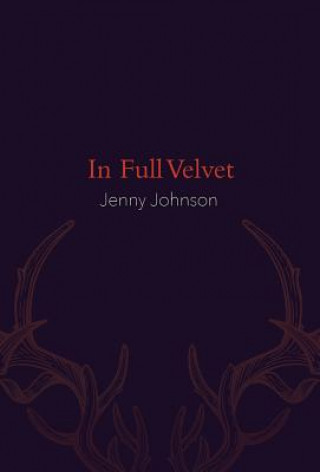 Knjiga In Full Velvet Jenny Johnson