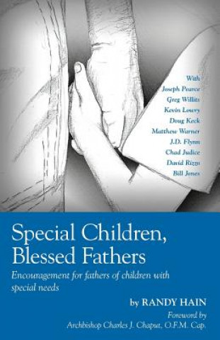 Könyv Special Children, Blessed Fathers Randy Hain
