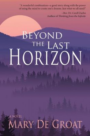 Carte Beyond the Last Horizon Mary De Groat
