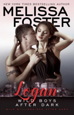 Книга Wild Boys After Dark: Logan Melissa Foster