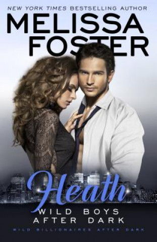 Libro Wild Boys After Dark: Heath Melissa Foster