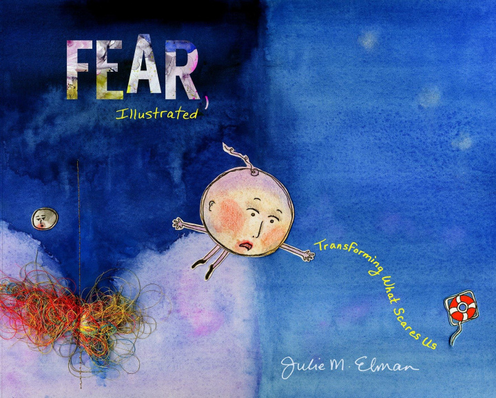 Book Fear, Illustrated Julie M. Elman