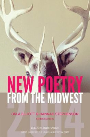 Kniha New Poetry from the Midwest 2014 Okla Elliott