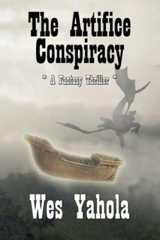 Book Artifice Conspiracy Wes Yahola