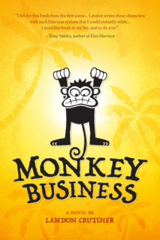 Kniha Monkey Business Landon Crutcher