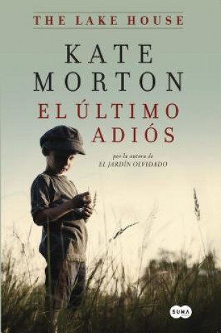 Kniha El Ultimo Adios Kate Morton