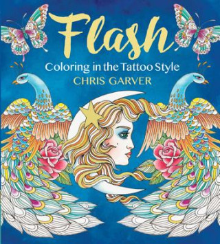 Книга Flash: Coloring in the Tattoo Style Chris Garver