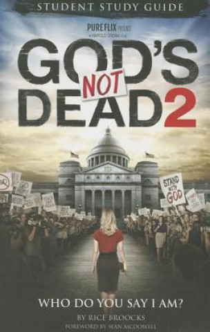 Książka God's Not Dead 2: Who Do You Say I Am? Rice Broocks