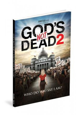 Kniha God's Not Dead 2 Gift Book: Who Do You Say I Am? Garry Poole