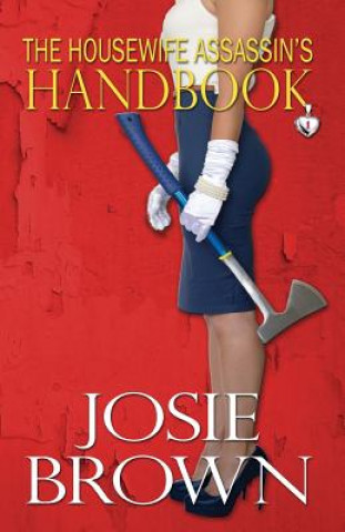 Carte Housewife Assassin's Handbook Josie Brown