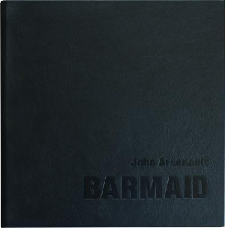 Kniha John Arsenault: Barmaid Larry Collins