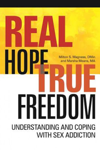 Kniha Real Hope True Freedom Milton Magness