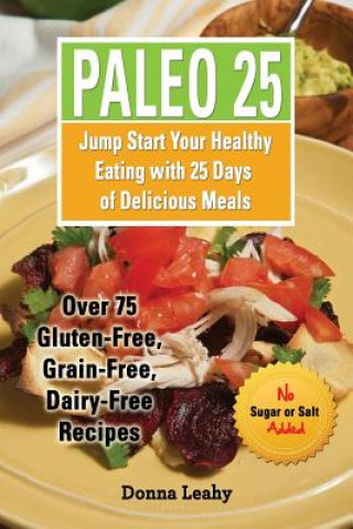 Kniha Paleo 25 Donna Leahy