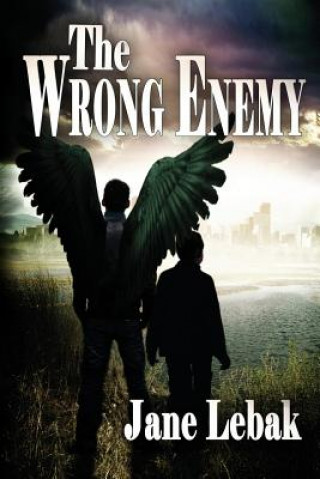 Knjiga The Wrong Enemy Jane Evelyn Lebak