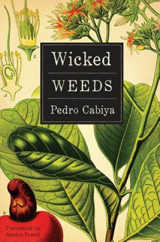 Libro Wicked Weeds Pedro Cabiya