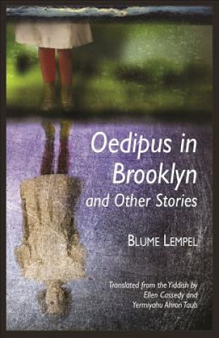 Kniha Oedipus in Brooklyn and Other Stories Blume Lempel