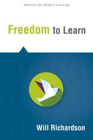 Libro Freedom to Learn Will Richardson