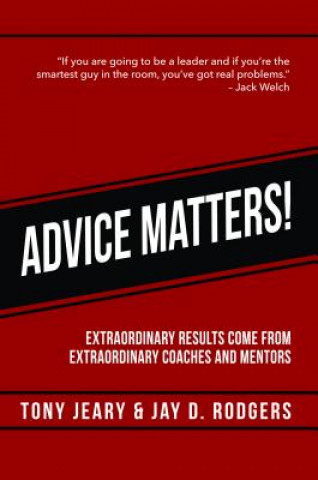 Könyv Advice Matters Tony Jeary