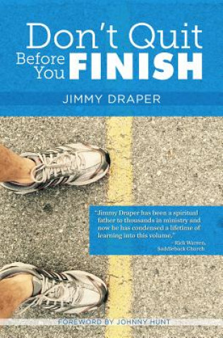 Kniha Don't Quit Before You Finish Jimmy Draper