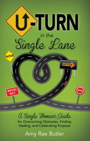 Knjiga U-Turn in the Single Lane Amy Butler