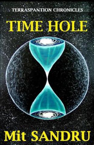 Livre Time Hole Mit Sandru