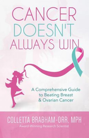 Livre Cancer Doesn't Always Win Colletta Orr