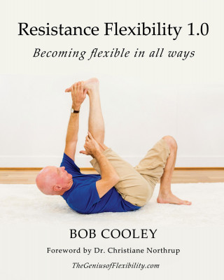 Книга Resistance Flexibility 1.0 Bob Cooley