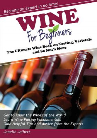 Kniha Wine for Beginners Janelle Jalbert