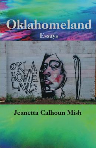 Kniha Oklahomeland Jeanetta Calhoun Mish